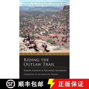 【3-4周达】Riding the Outlaw Trail: In the Footsteps of Butch Cassidy and the Sundance Kid [9781903070659]