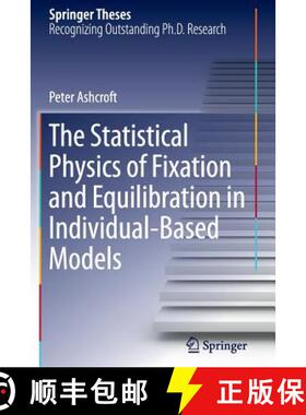 【3-4周达】The Statistical Physics of Fixation and Equilibration in Individual-Based Models [9783319822969]