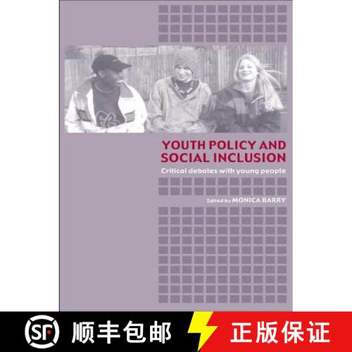 【3-4周达】精装 Youth Policy and Social Inclusion : Critical Debates with Young People [9780415319034]