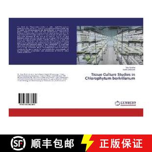 预订 Tissue Culture Studies in Chlorophytum borivilianum [9783330082502]