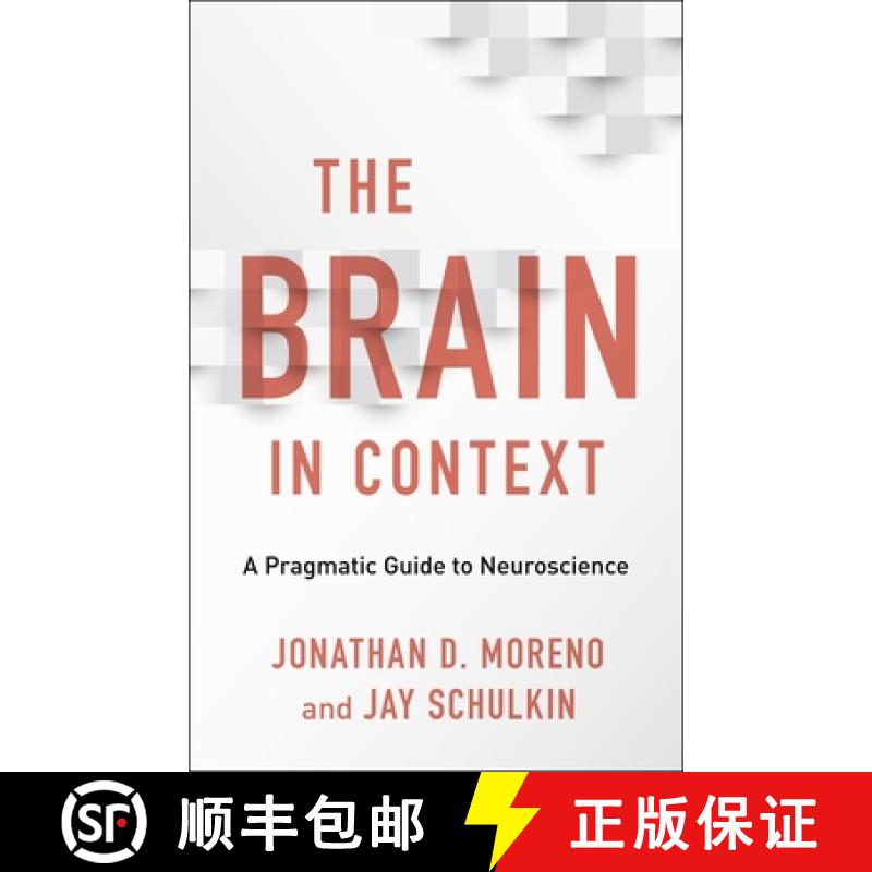 【3-4周达】The Brain in Context: A Pragmatic Guide to Neuroscience [9780231177368]