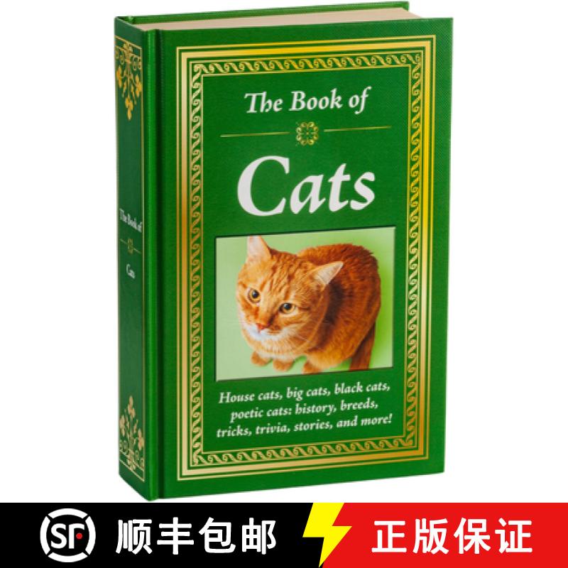 【3-4周达】The Book of Cats: House Cats, Big Cats, Black Cats, Poetic Cats: History, Breeds, Tricks, ... [9781645587569]