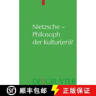 der Kultur 预订 9783110201307 Philosoph Nietzsche