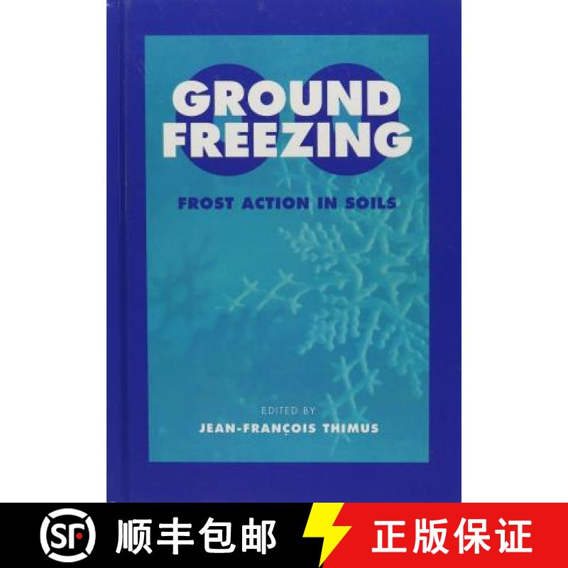 【3-4周达】Ground Freezing 2000 - Frost Action in Soils [9789058091703]