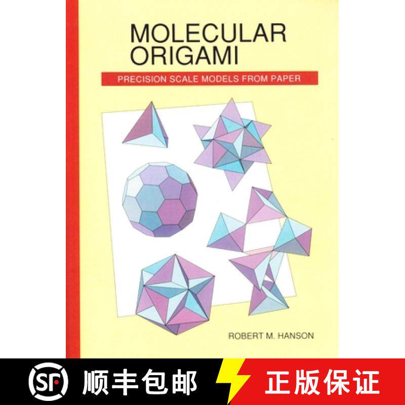 【3-4周达】Molecular Origami : Precision scale models from paper [9780935702309]