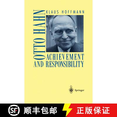 【3-4周达】Otto Hahn : Achievement and Responsibility [9780387950570]