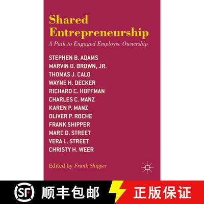 【3-4周达】精装 Shared Entrepreneurship: A Path to Engaged Employee Ownership [9781137332219]