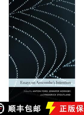 【3-4周达】Essays on Anscombe's Intention [9780674284265]