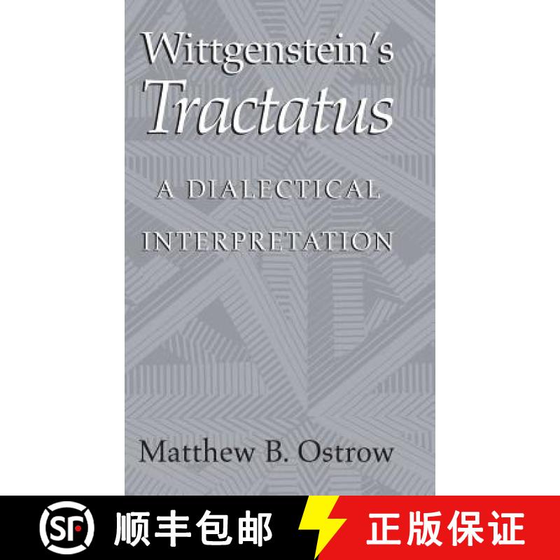 【3-4周达】Wittgenstein's Tractatus: A Dialectical Interpretation [9780521809368]