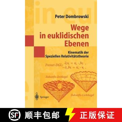 【3-4周达】Wege in euklidischen Ebenen Kinematik der Speziellen Relativitätstheorie : Eine Auswahl g... [9783540660552]