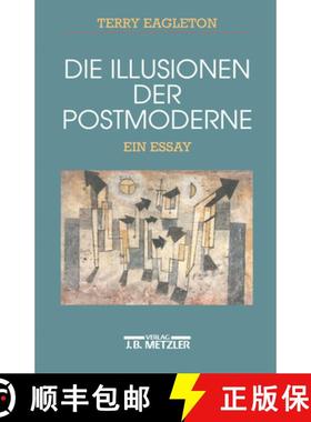 【3-4周达】Die Illusionen Der Postmoderne: Ein Essay [9783476015624]