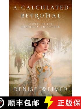 预订 A Calculated Betrothal [9781963212051]