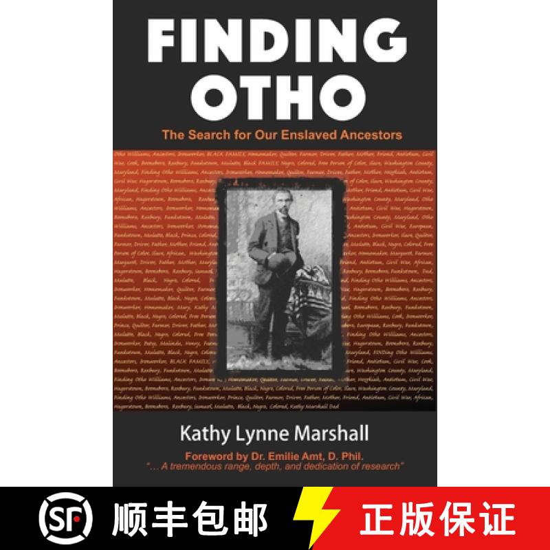 【3-4周达】Finding Otho: The Search for Our Enslaved Williams Ancestors [9780999201411]