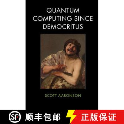 【3-4周达】Quantum Computing since Democritus [9780521199568]