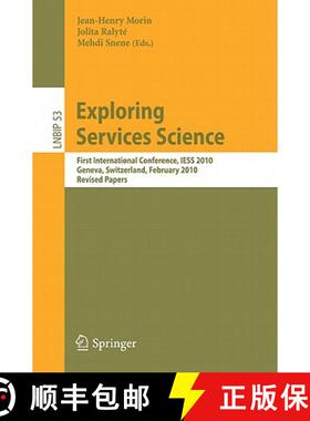 【3-4周达】Exploring Services Science : First International Conference, IESS 2010, Geneva, Switzerlan... [9783642143182]