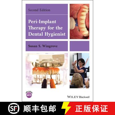 【3-4周达】Peri–Implant Therapy for the Dental Hygienist (2nd Edition) [9781119766186]