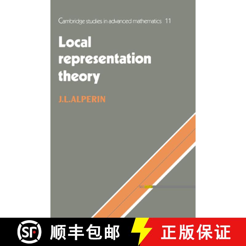 【3-4周达】Local Representation Theory: Modular Representations as an Introduction to the Local Repre... [9780521449267]