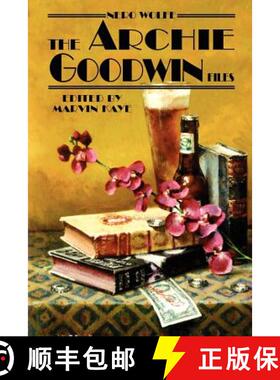 【3-4周达】Nero Wolfe: The Archie Goodwin Files [9781557424846]