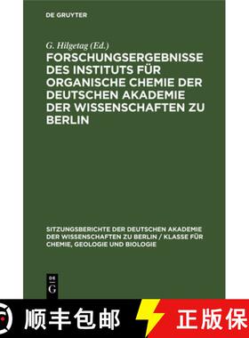 预订 Forschungsergebnisse Des Instituts Für Organische Chemie Der Deutschen Akademie Der Wissenschaf... [9783112598658]