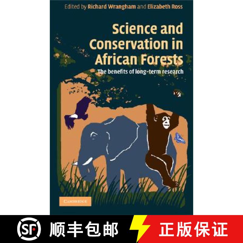 【3-4周达】Science and Conservation in African Forests: The Benefits of Long-Term Research [9780521720588]