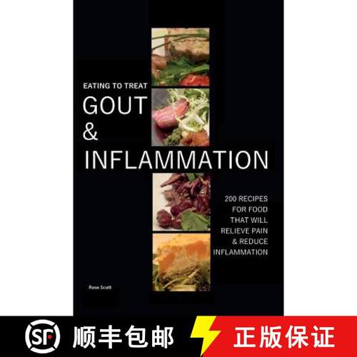 【3-4周达】Eating To Treat Gout And Inflammation: 200 Recipes for food that will relieve pain & reduc... [9781999624859]