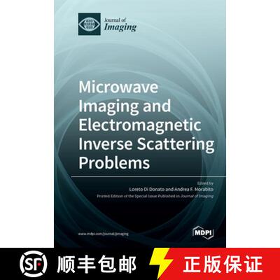 【3-4周达】Microwave Imaging and Electromagnetic Inverse Scattering Problems [9783039219506]