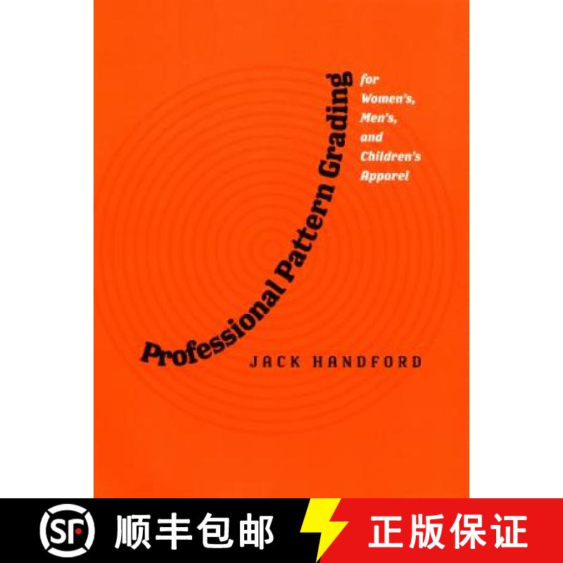 【3-4周达】Professional Pattern Grading for Women's, Men's and Children's Apparel [9781563673191]