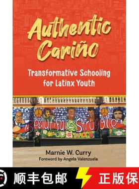 【3-4周达】Authentic Cariño: Transformative Schooling for Latinx Youth [9780807766323]