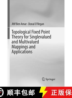 【3-4周达】Topological Fixed Point Theory for Singlevalued and Multivalued Mappings and Applications ... [9783319811628]