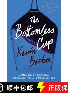 预订 The Bottomless Cup: A Memoir of Secrets, Restaurants, and Forgiveness [9781419775246]