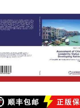 预订 Assessment of Cities' Liveability Status in Developing Nations [9783330327689]