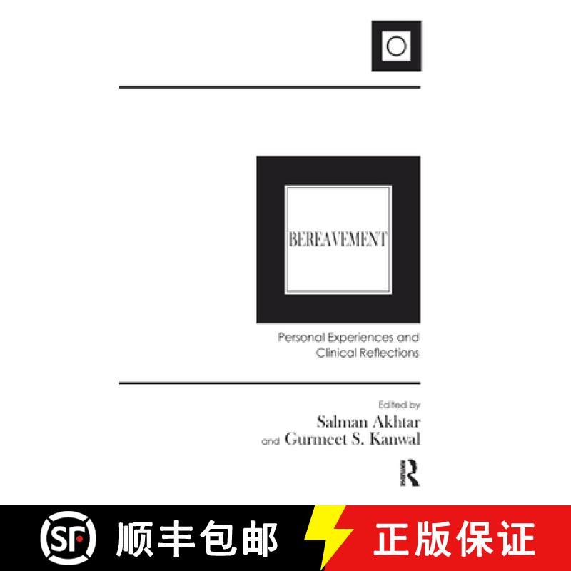 【3-4周达】Bereavement: Personal Experiences and Clinical Reflections [9780367323431]