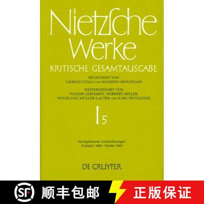 【3-4周达】精装 Werke, Band 5, Nachgelassene Aufzeichnungen. Frühjahr 1868-Herbst 1869 [9783110169065]