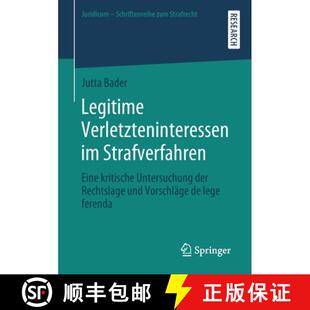 Eine kritische Rechtsla... Legitime der 4周达 9783658280390 Verletzteninteressen Untersuchung Strafverfahren