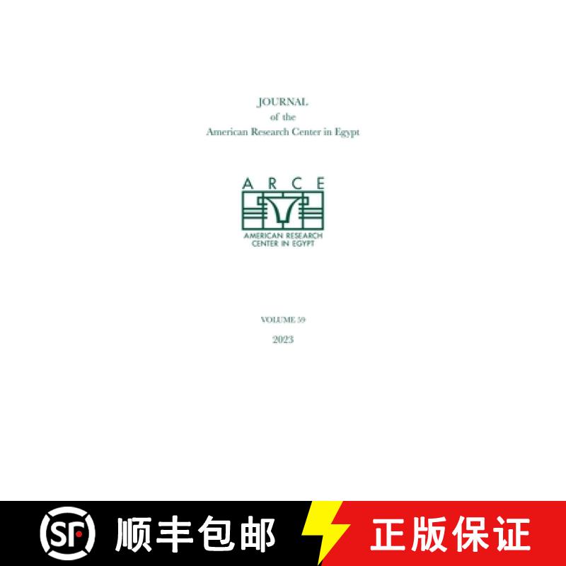 【2-3周达】Journal of the American Research Center in Egypt, volume 59 [9781957454993]