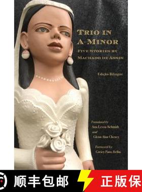 预订 Trio in A-Minor: Five Stories by Machado de Assis [9781947074187]