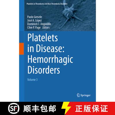 【3-4周达】精装 Platelets in Disease: Hemorrhagic Disorders: Volume 3 [9783031963476]