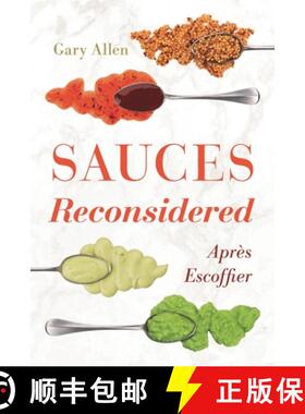 【3-4周达】Sauces Reconsidered : Après Escoffier [9781538115138]