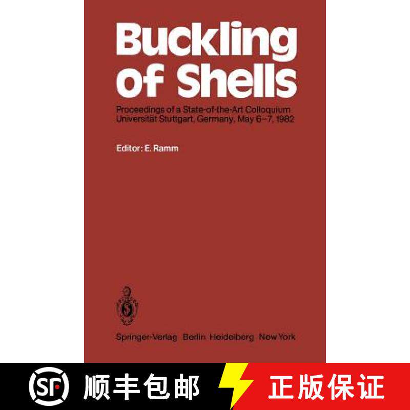 【3-4周达】Buckling of Shells : Proceedings of a State-of-the-Art Colloquium, Universität Stuttgart,... [9783642493362]