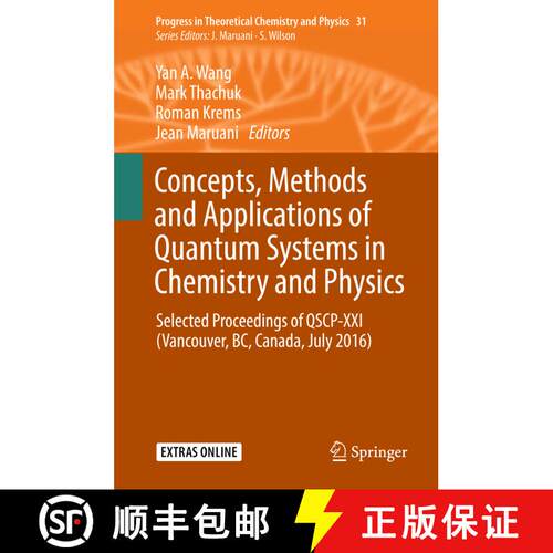 【3-4周达】精装 Concepts, Methods and Applications of Quantum Systems in Chemistry and Physics : Sele... [9783319745817]