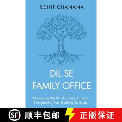 【3-4周达】Dil Se Family Office: Humanising Wealth | Nurturing Harmony | Strengthening Trust | Enabli... [9789360701390]
