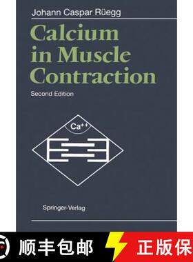 【3-4周达】Calcium in Muscle Contraction: Cellular and Molecular Physiology [9783642775628]