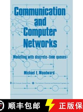 【3-4周达】Communication And Computer Networks: Modelling With Discrete-Time Queues [Wiley电子电气工程] [9780818651724]