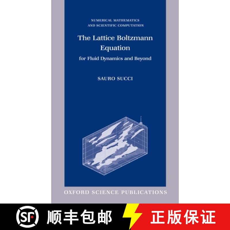 【2-3周达】The Lattice Boltzmann Equation for Fluid Dynamics and Beyond [9780198503989]