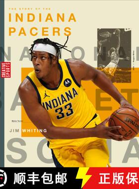 【3-4周达】The Story of the Indiana Pacers [9781682771846]