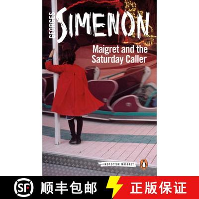 【3-4周达】Maigret and the Saturday Caller: Inspector Maigret #59 [9780241303955]