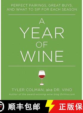 【3-4周达】A Year of Wine: Perfect Pairings, Great Buys, and What to Sip for [9781451650853]