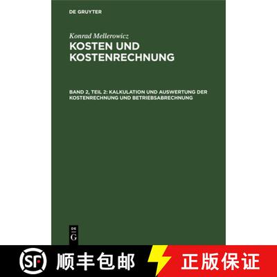【3-4周达】精装 Kalkulation und Auswertung der Kostenrechnung und Betriebsabrechnung [9783110080346]