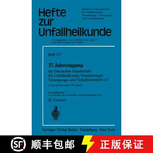 【3-4周达】37. Jahrestagung der Deutschen Gesellschaft für Unfallheilkunde, Versicherungs-, Versorgu... [9783540067276]