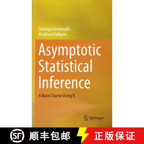 【3-4周达】Asymptotic Statistical Inference : A Basic Course Using R [9789811590023]